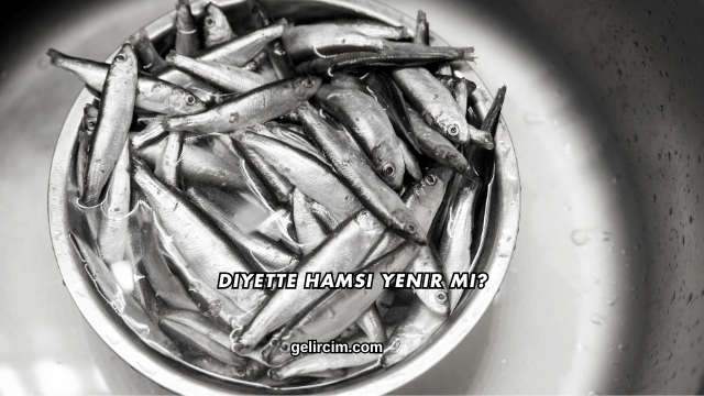 Diyette Hamsi Yenir mi?