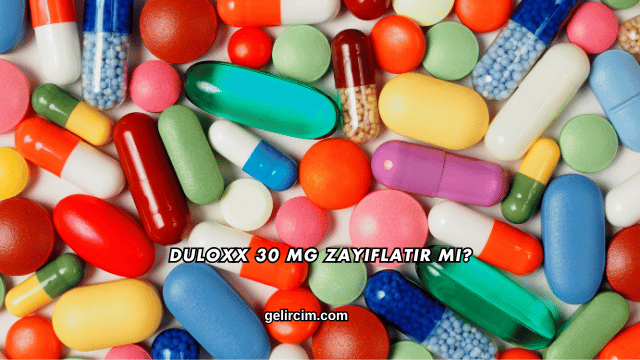 Duloxx 30 Mg Zayıflatır mı?