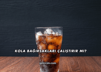 Kola Bağırsakları Çalıştırır mı?
