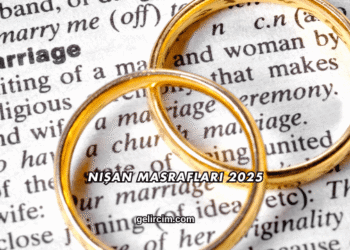Nişan Masrafları 2025