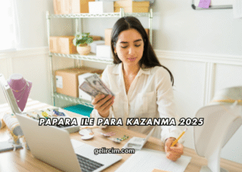 Papara ile Para Kazanma 2025
