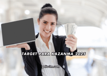 Target Para Kazanma 2025