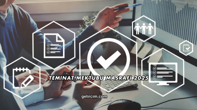 Teminat Mektubu Masrafı 2025